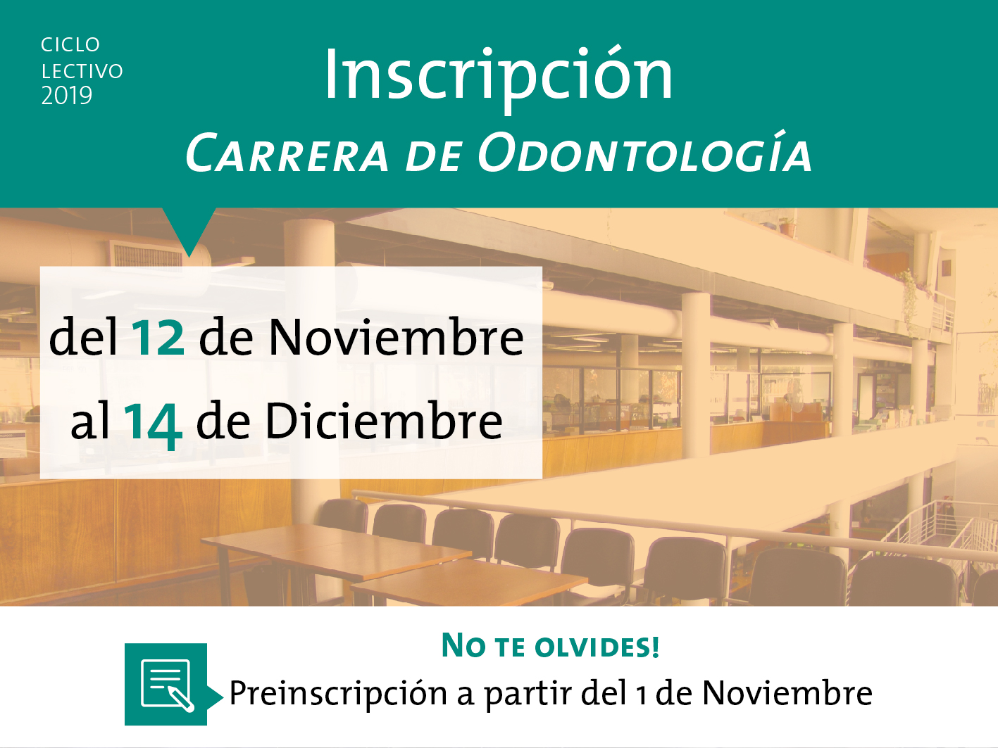 Fechas e Información sobre Inscripción a la Carrera de Odontología! Fechas e Información sobre Inscripción a la Carrera de Odontología!