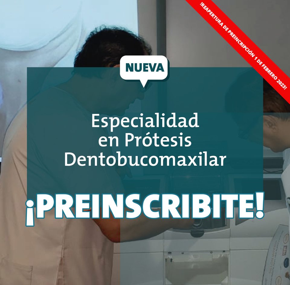 Carrera de Especialización en Prótesis Dentobucomaxilar