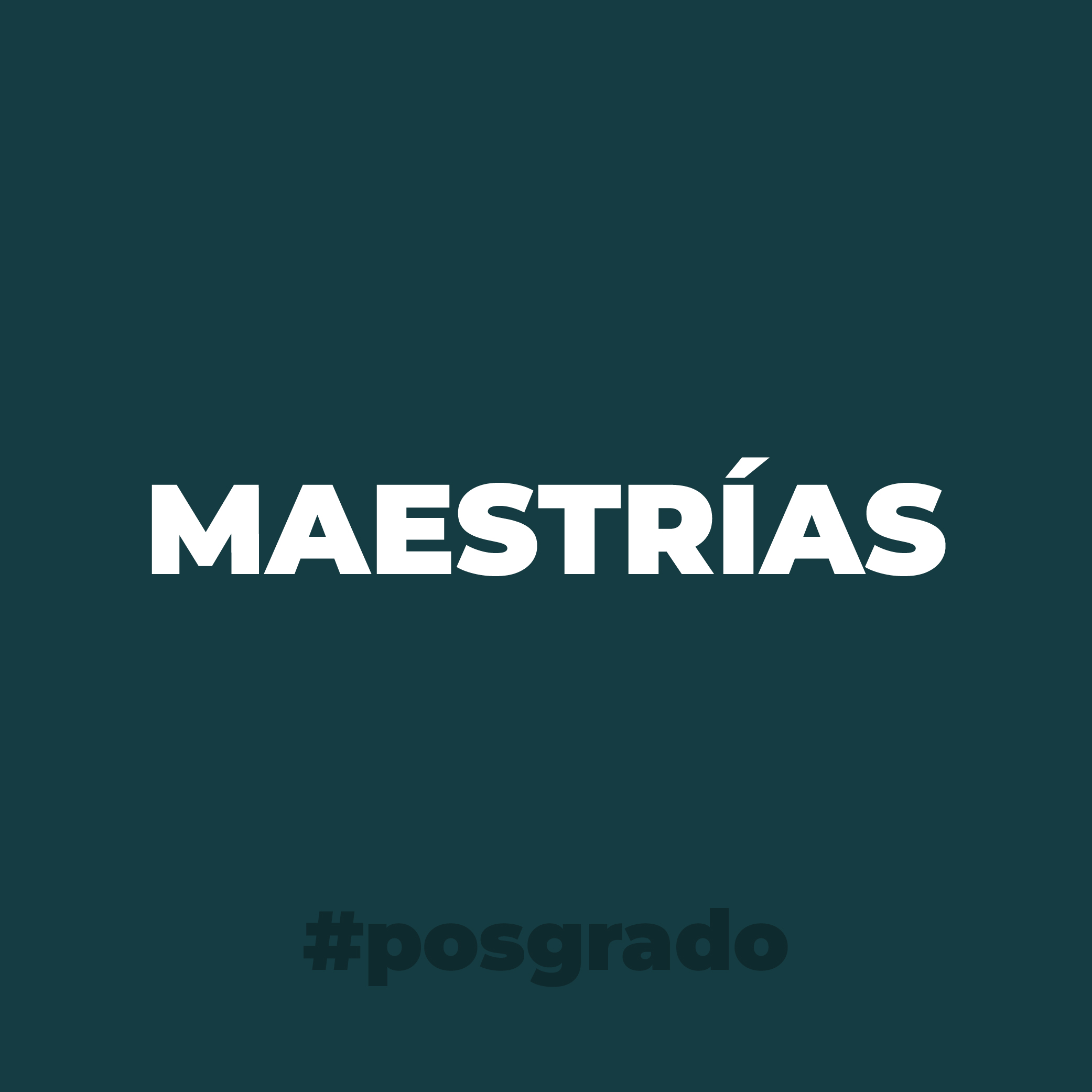 Información sobre las Maestrias